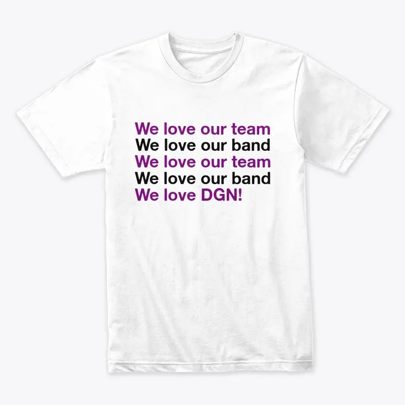 We love our Team/Band Tee